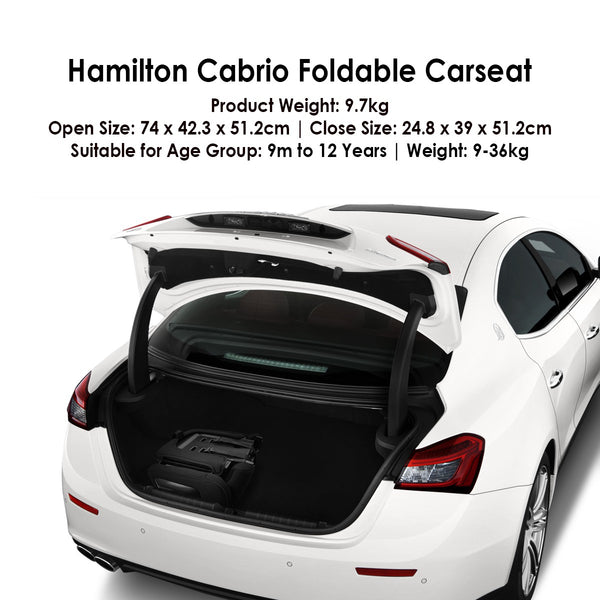 (Pre-Order)Hamilton Cabrio Foldable Carseat(ETA: Mid of May)